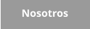 Nosotros